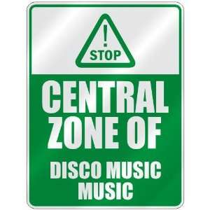  STOP  CENTRAL ZONE OF DISCO MUSIC  PARKING SIGN MUSIC 