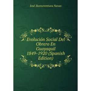   1849 1920 (Spanish Edition) JosÃ© Buenaventura Navas Books