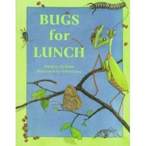  BUGS FOR LUNCH by Facklam, Margery ( Author ) on Feb 01 