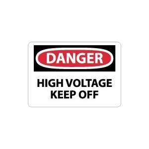  OSHA DANGER High Voltage Keep Off Safety Sign