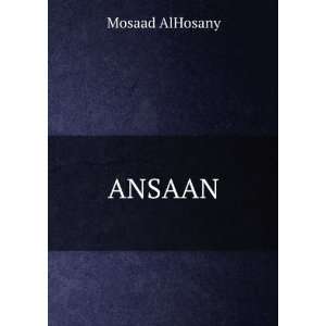  ANSAAN Mosaad AlHosany Books