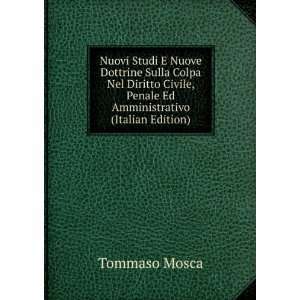   , Penale Ed Amministrativo (Italian Edition) Tommaso Mosca Books