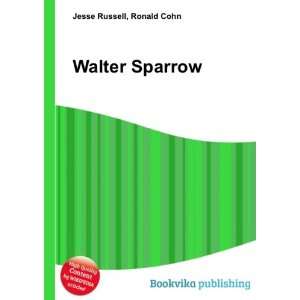  Walter Sparrow Ronald Cohn Jesse Russell Books