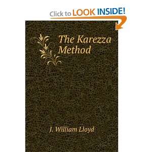  The Karezza Method J. William Lloyd Books