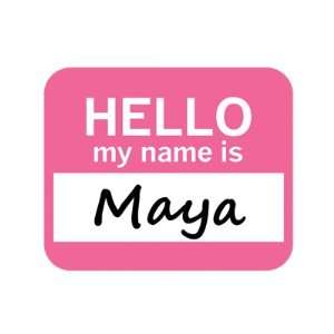  Maya Hello My Name Is Mousepad Mouse Pad