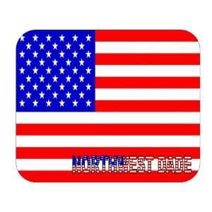  US Flag   Northwest Dade, Florida (FL) Mouse Pad 