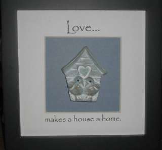 LOVEBIRDS PLAQUE LOVE MAKES A HOUSE A HOME 6 5/8 SQ  