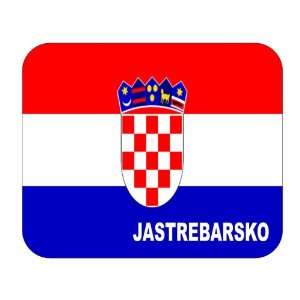  Croatia [Hrvatska], Jastrebarsko Mouse Pad Everything 