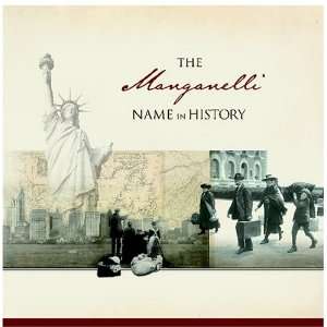  The Manganelli Name in History Ancestry Books