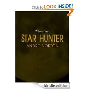 Star Hunter [Annotated] Andre Norton  Kindle Store