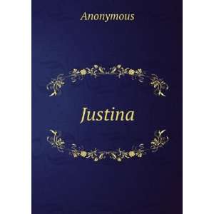  Justina Anonymous Books