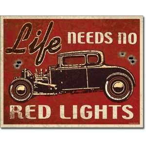  Life Needs No Red Lights Hot Rod Distressed Retro Vintage 