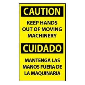 Bilingual Machine Labels   Caution Keep Hands Out Of Moving Machinery 