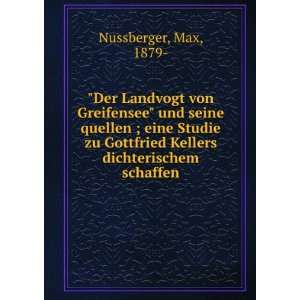   Gottfried Kellers dichterischem schaffen Max, 1879  Nussberger Books