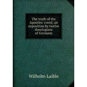   by twelve theologians of Germany Wilhelm Laible  Books