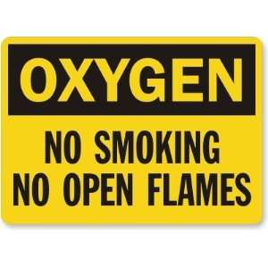  Oxygen No Smoking No Open Flames Laminated Vinyl Sign, 5 