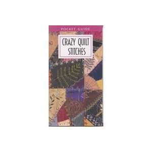  Crazy Quilt Stitches Pocket Guide Bk Arts, Crafts 