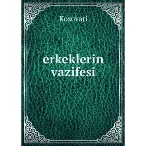  erkeklerin vazifesi Kosovari Books