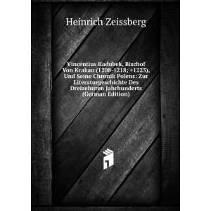  Vincentius Kadubek, Bischof Von Krakau (1208 1218; +1223 