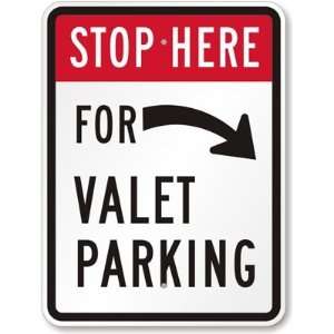  Stop Here for Valet Parking, Right Arrow Diamond Grade 