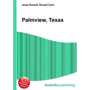 Palmview, Texas Ronald Cohn Jesse Russell  Books