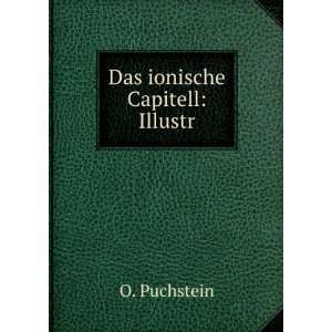  Das ionische Capitell Illustr. O. Puchstein Books