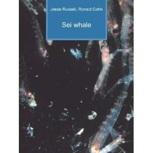  Sei whale Ronald Cohn Jesse Russell Books