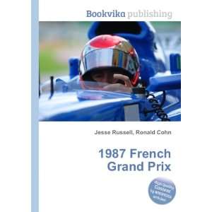  1987 French Grand Prix Ronald Cohn Jesse Russell Books