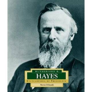 Hayes Americas 19th President (Encyclopedia of Presidents 