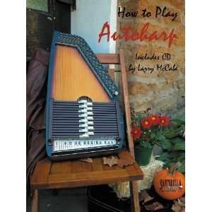  How To Play Autoharp with CD [Paperback] McCabe. Larry 