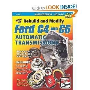  How to Rebuild & Modify Ford C4 & C6 Automatic Transmissions 