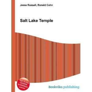  Salt Lake Temple Ronald Cohn Jesse Russell Books