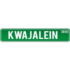  New  Kwajalein Drive   Sign / Signs  Marshall Islands 