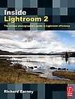 Inside Lightroom 2 The serious photographers guide to Lightroom 