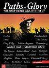 Paths of Glory The First World War 1914 1918