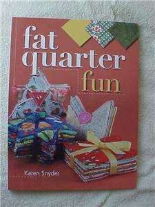 FAT QUARTER FUN QUILT BOOK by Karen Snyder  
