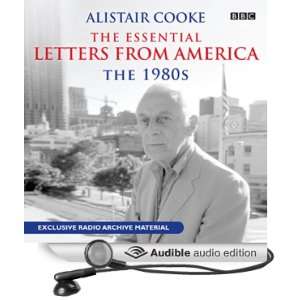 Alistair Cooke The Essential Letters From America The 1980s