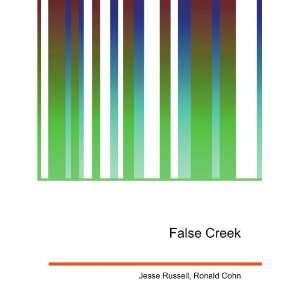  False Creek Ronald Cohn Jesse Russell Books