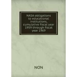  NASA obligations to educational institutions, cumulative 