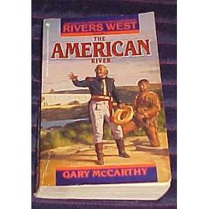  The American River (Rivers West Book 7) By Gary McCarthy 