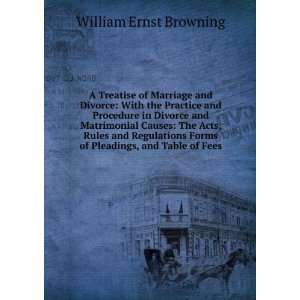  A treatise of marriage and divorce with the practice and 