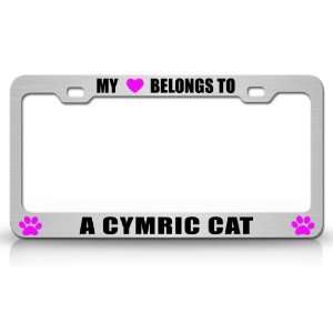 MY HEART BELONGS TO A CYMRIC Cat Pet Steel Metal Auto License Plate 