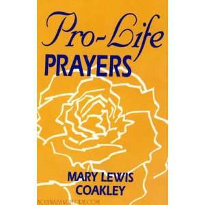  Pro Life Prayers
