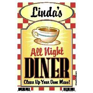  Lindas All Night Diner   Clean Up Your Own Mess 6 X 9 