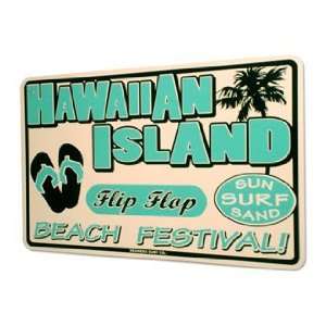  Hawaiian Island Beach Fest Aluminum Sign 