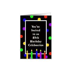  85th Birthday Party Invitation Card    Bright Polka Dots 