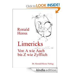 Limericks   Von A wie Aach bis Z wie Zyfflich (German Edition) Ronald 