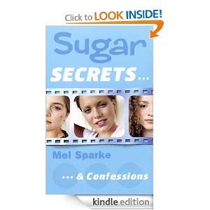 Sugar Secrets (16)    and Confessions Mel Sparke  