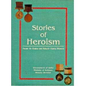  Stories of heroism PVC & MVC winners (9788170235163) B 