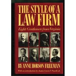  The Style of a Law Firm Eight Gentlemen from Virgina 